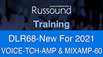 DLR68 New for 2021: VOICE-TCH-AMP & MIXAMP-60