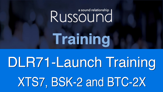 DLR71 XTS7, BSK-2 and BTC-2X Launch Training